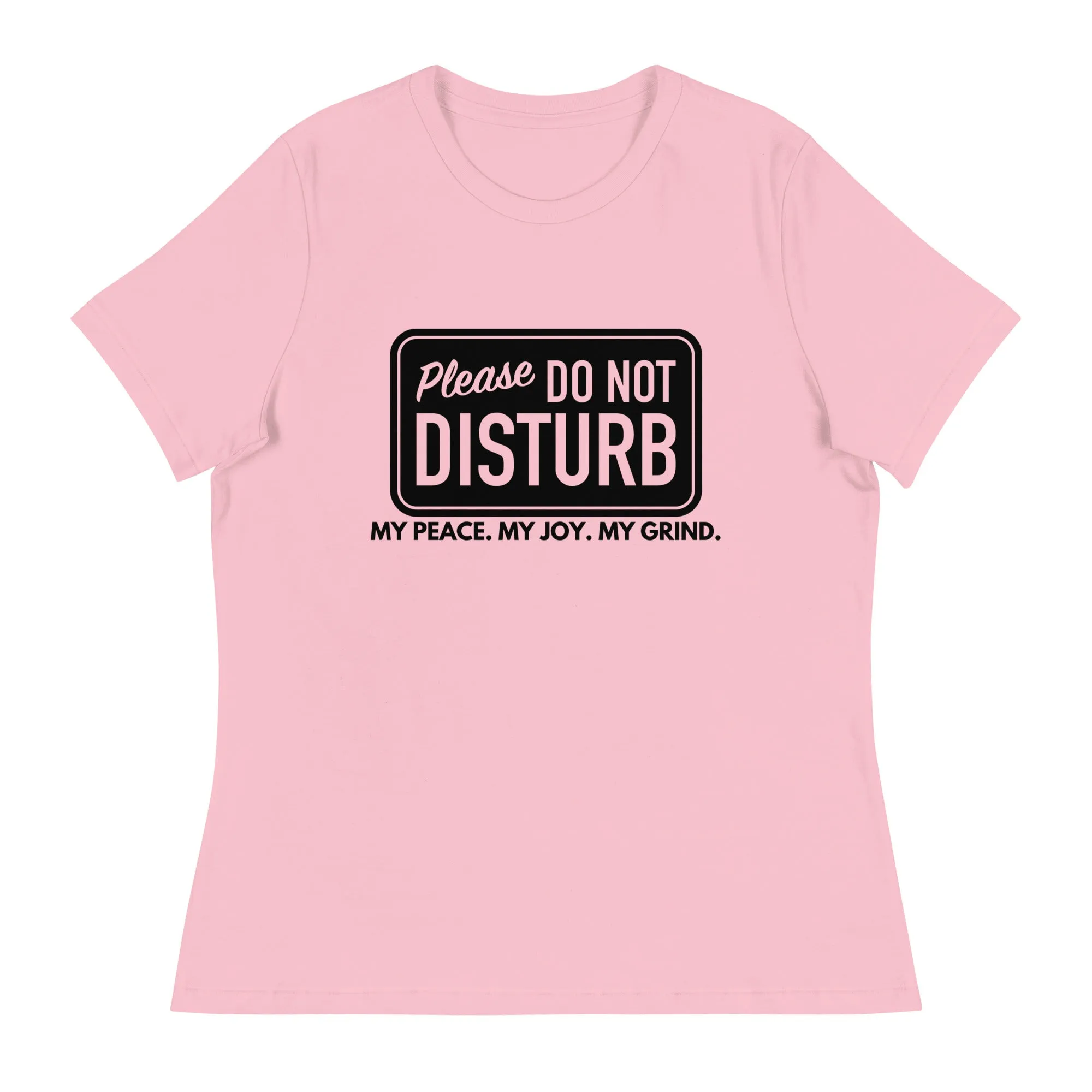 Do not Disturb Women's Short Sleeve T-Shirt