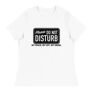 Do not Disturb Women's Short Sleeve T-Shirt